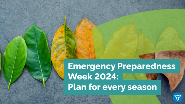 Emergency Preparedness Week—May 5-11, 2024, hear about how you can prepare!